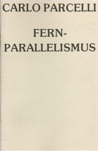 Carlo
                        Parcelli - Fernparallelismus